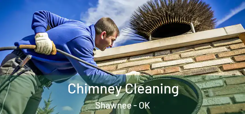  Chimney Cleaning Shawnee - OK
